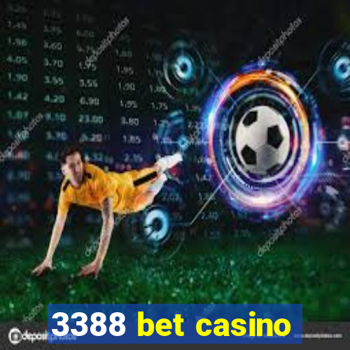 3388 bet casino